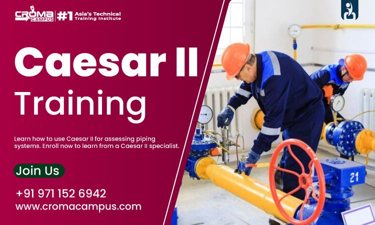Best Caesar ii Online Training | Croma Campus